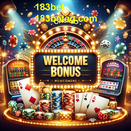 Descubra o Bônus de Boas-Vindas do 183bet